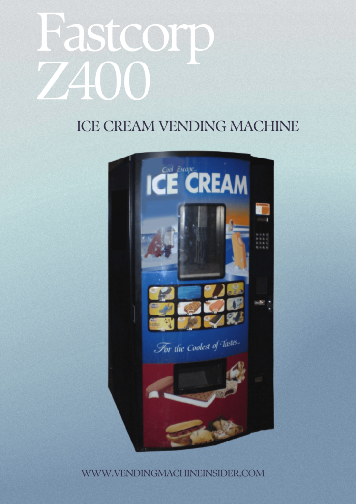 Fastcorp Z400 ICE CREAM VENDING MACHINE