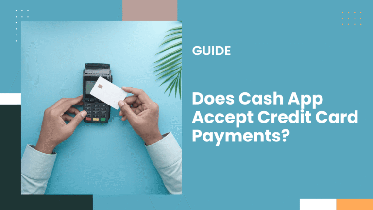 Does Cash App Accept Credit Card Payments