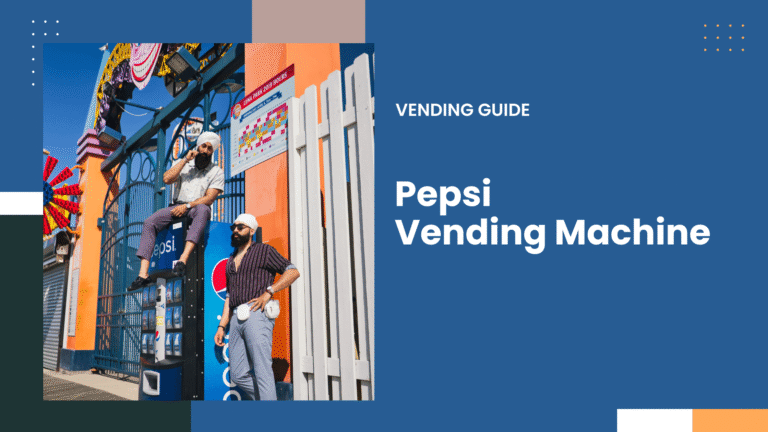 Pepsi Vending Machine