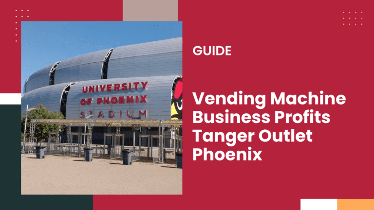 vending machine business profits tanger outlet phoenix