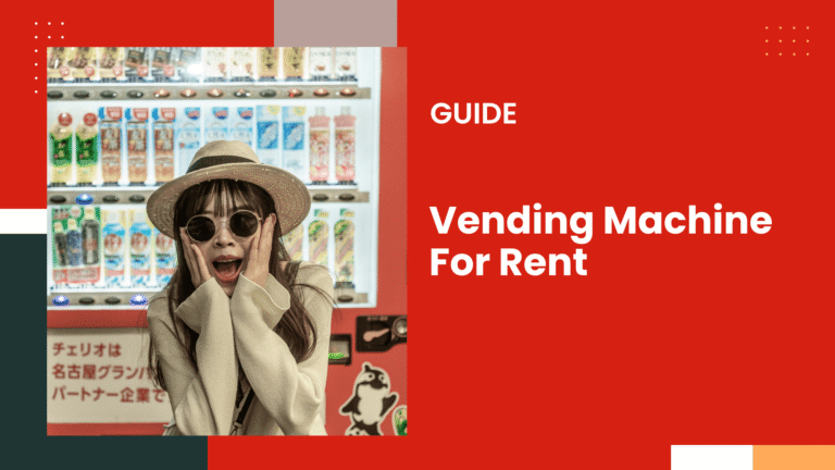 Vending Machine For Rent